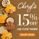 Take 15% off our delicious cookies and treats from Cheryls.com! Use promo code TAKE15